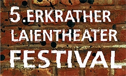 Plakat Erkrather Laientheater Festival Plakat Erkrather Laientheater Festival